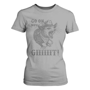 Funny Cowboy Opossum T Shirt For Women Go On Now Git Western Country Opossum TS11 Sport Gray Print Your Wear