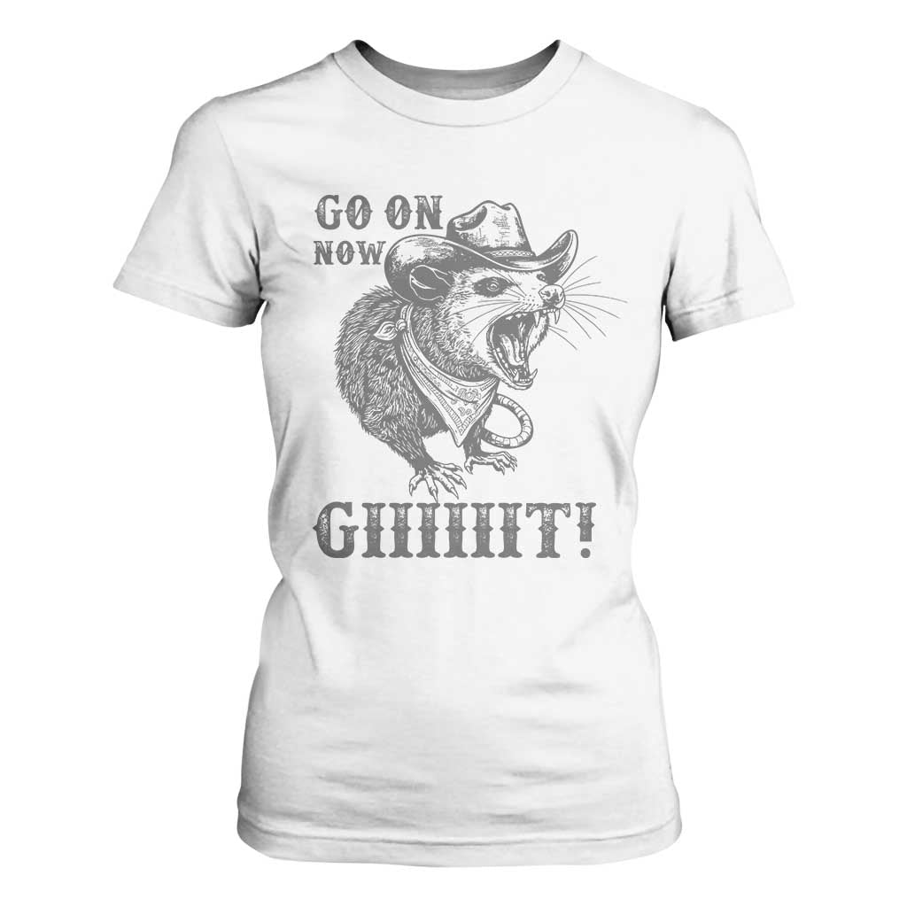 Funny Cowboy Opossum T Shirt For Women Go On Now Git Western Country Opossum TS11 White Print Your Wear