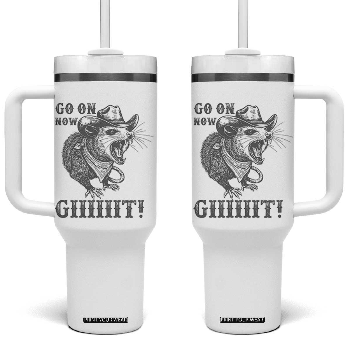 Funny Cowboy Opossum Tumbler With Handle Go On Now Git Western Country Opossum TS11 One Size: 40 oz White Print Your Wear