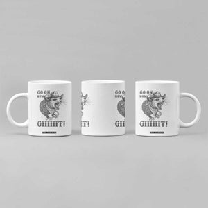 Funny Cowboy Opossum Coffee Mug Go On Now Git Western Country Opossum TS11 Print Your Wear