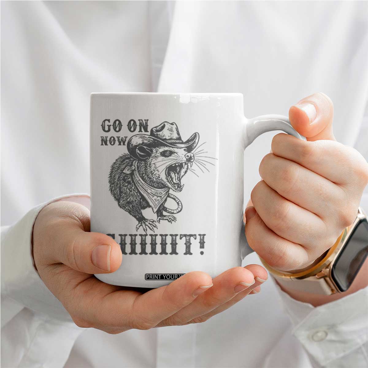 Funny Cowboy Opossum Coffee Mug Go On Now Git Western Country Opossum TS11 Print Your Wear