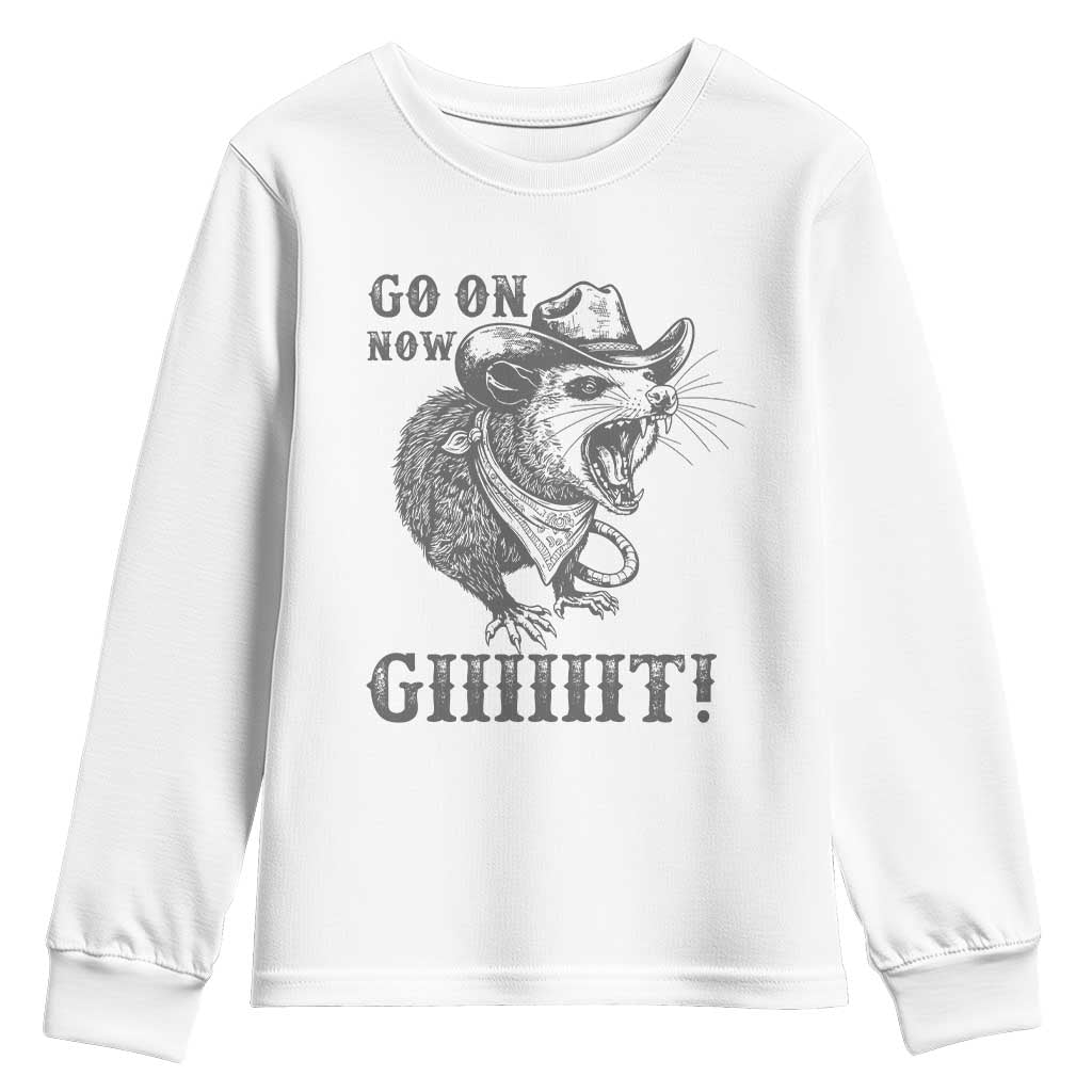 Funny Cowboy Opossum Youth Sweatshirt Go On Now Git Western Country Opossum TS11 White Print Your Wear