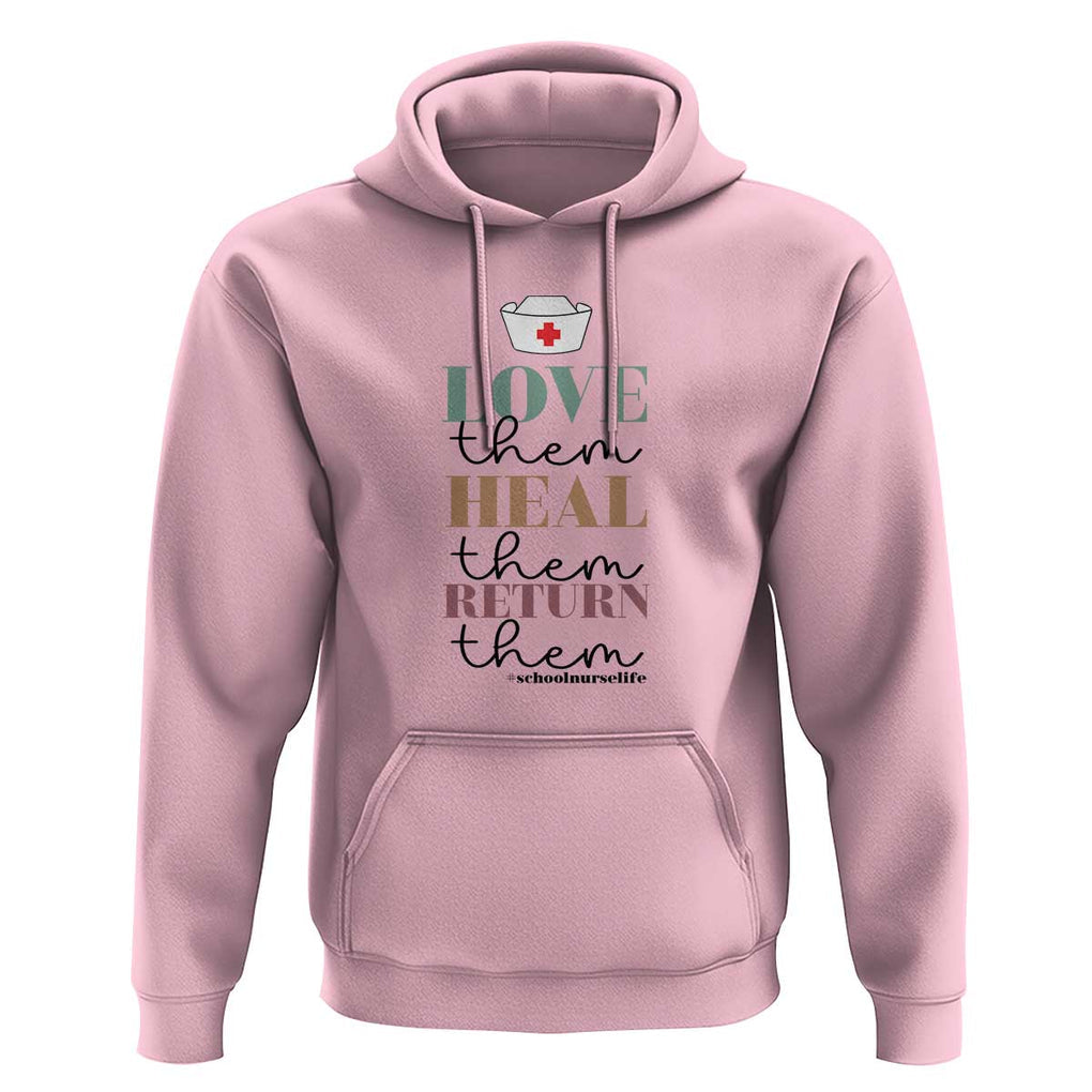 School Nurse Hoodie Love Heal Return Them Nursing Cap TS11 Light Pink Print Your Wear