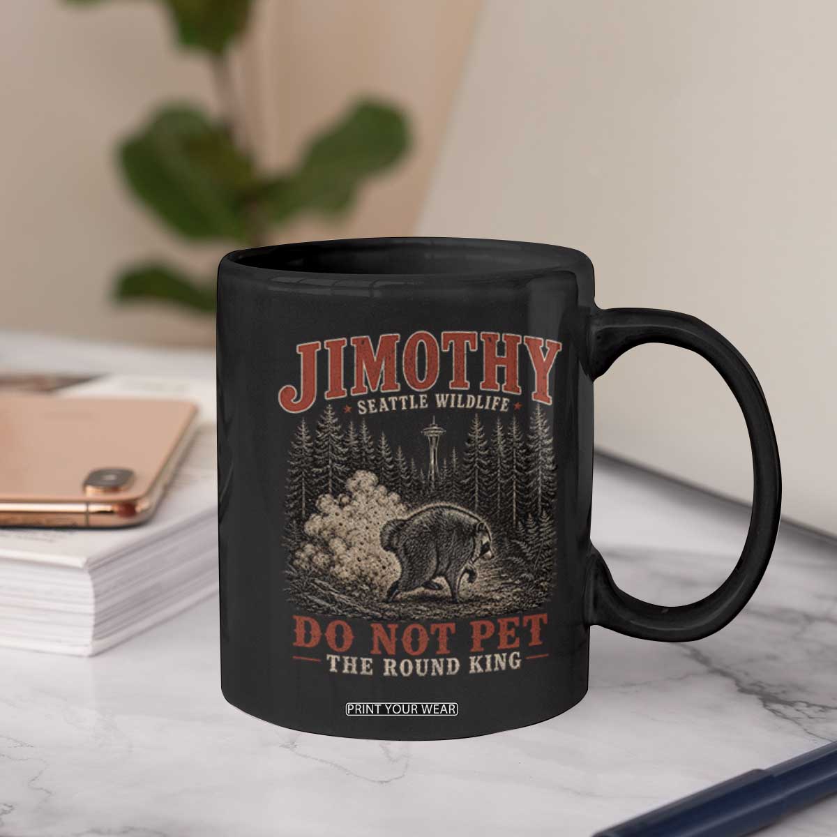 Jimothy Raccoon Seattle Wildlife Coffee Mug Do Not Pet The Round King Funny Viral Trash Panda