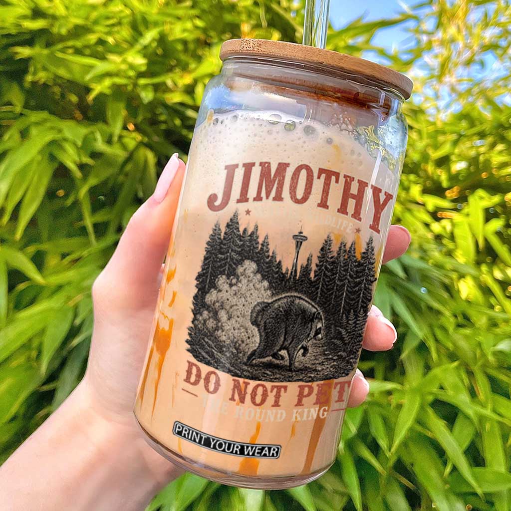 Jimothy Raccoon Seattle Wildlife Glass Can Do Not Pet The Round King Funny Viral Trash Panda TS11 Black Print Your Wear