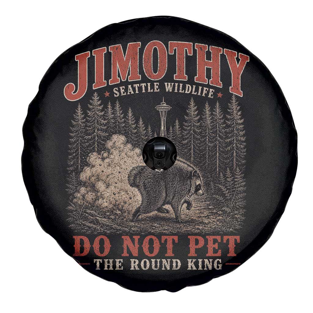 Jimothy Raccoon Seattle Wildlife Spare Tire Cover Do Not Pet The Round King Funny Viral Trash Panda