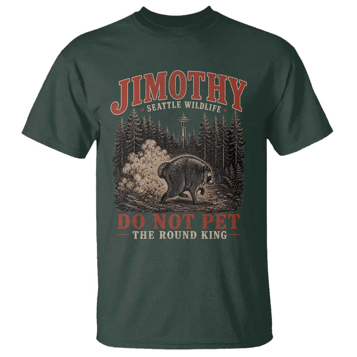 Jimothy Raccoon Seattle Wildlife T Shirt Do Not Pet The Round King Funny Viral Trash Panda