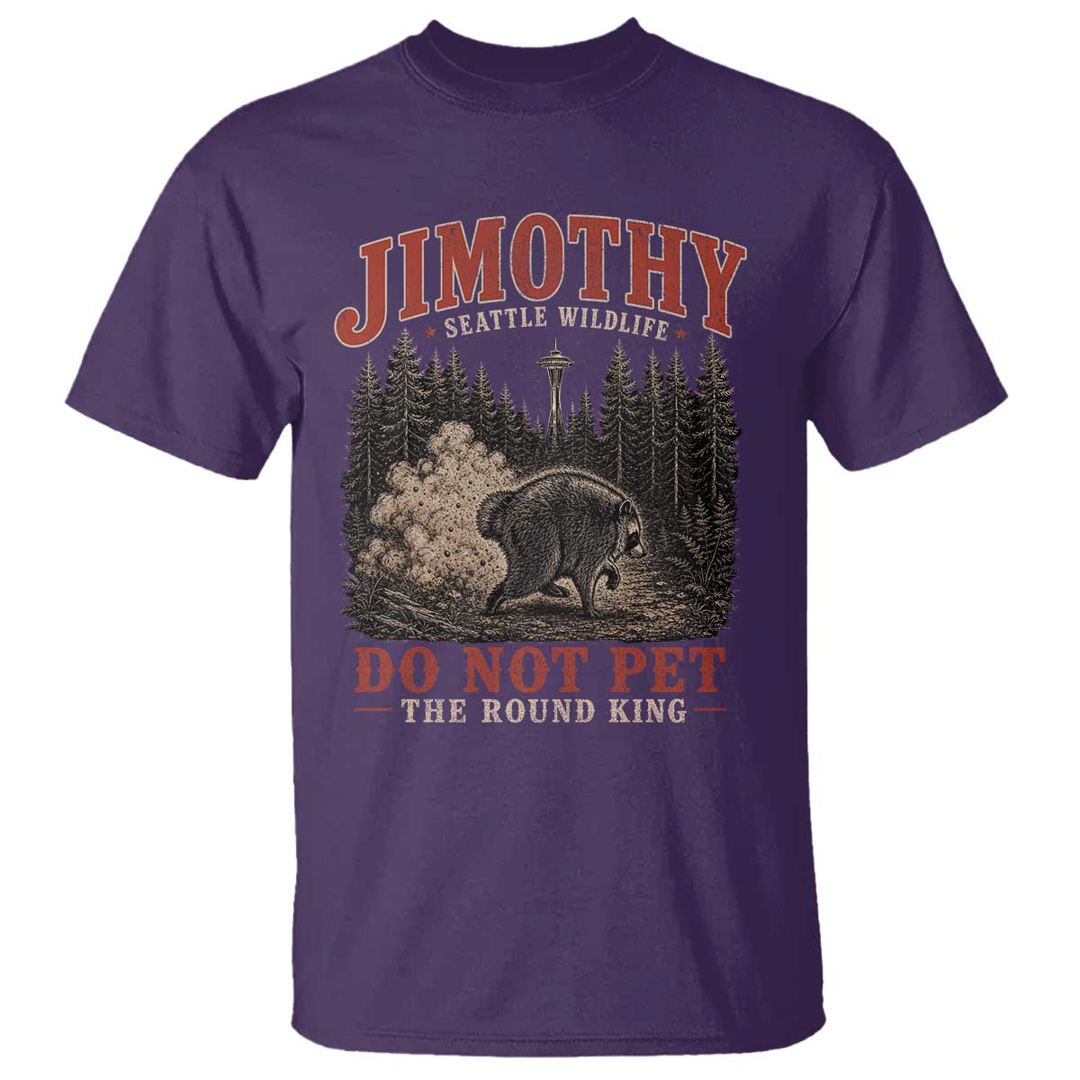 Jimothy Raccoon Seattle Wildlife T Shirt Do Not Pet The Round King Funny Viral Trash Panda