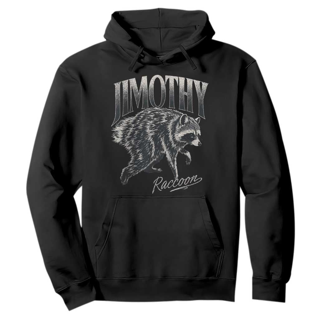 Jimothy Raccoon Hoodie Funny Seattle Trash Panda Wildlife TS11 Black Print Your Wear