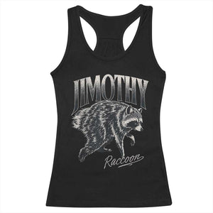 Jimothy Raccoon Racerback Tank Top Funny Seattle Trash Panda Wildlife
