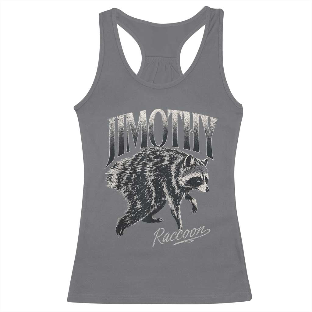 Jimothy Raccoon Racerback Tank Top Funny Seattle Trash Panda Wildlife