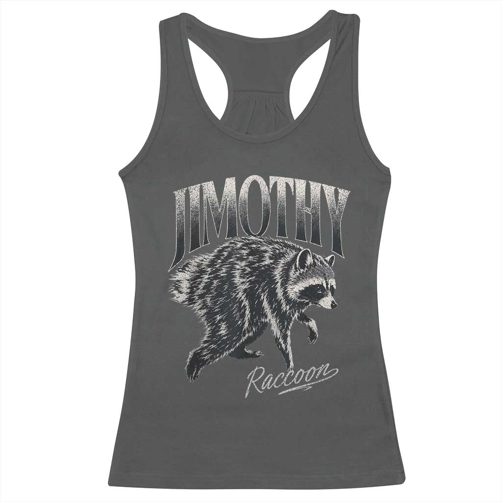 Jimothy Raccoon Racerback Tank Top Funny Seattle Trash Panda Wildlife