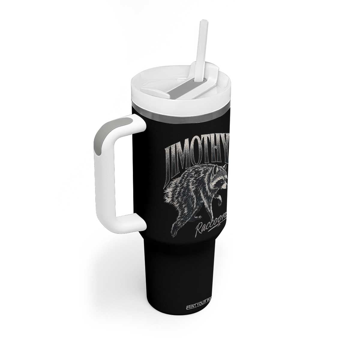 Jimothy Raccoon Tumbler With Handle Funny Seattle Trash Panda Wildlife TS11 Print Your Wear
