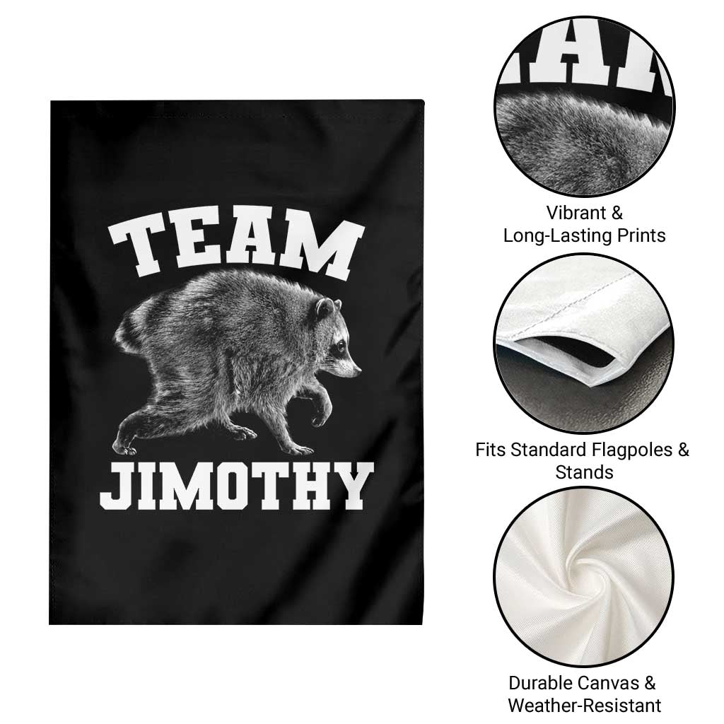 Team Jimothy Raccoon Garden Flag Funny Seattle Trash Panda Lover