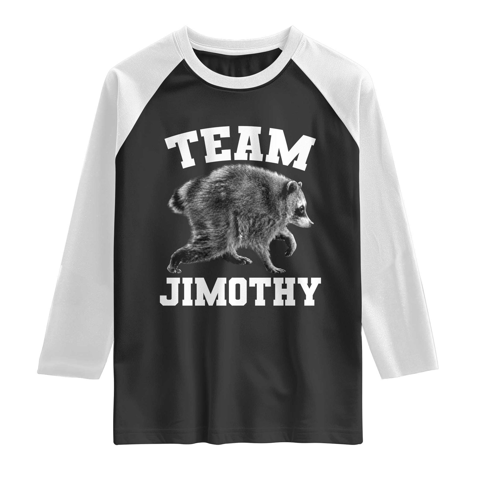 Team Jimothy Raccoon Raglan Shirt Funny Seattle Trash Panda Lover TS11 Black White Print Your Wear