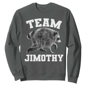 Team Jimothy Raccoon Sweatshirt Funny Seattle Trash Panda Lover