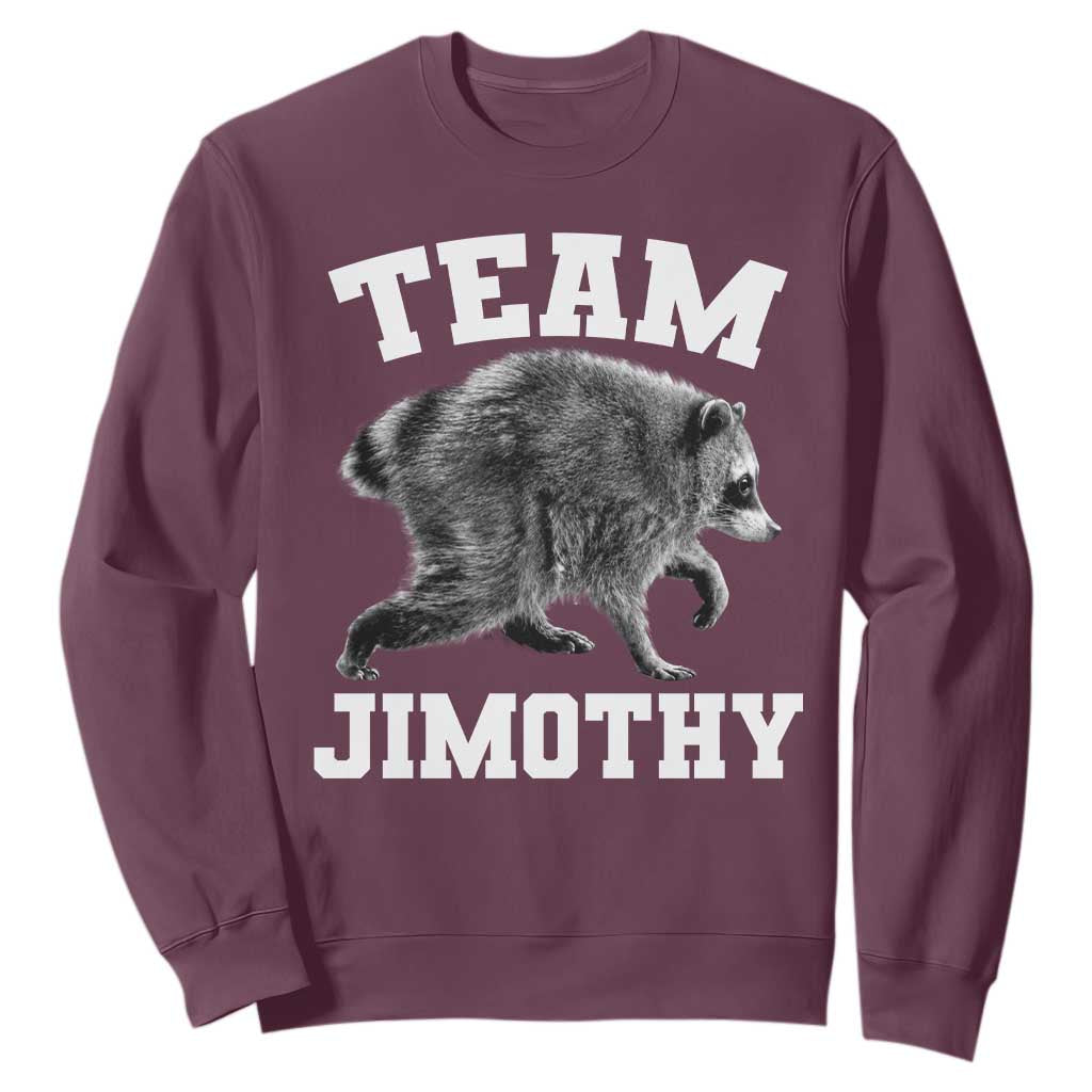 Team Jimothy Raccoon Sweatshirt Funny Seattle Trash Panda Lover