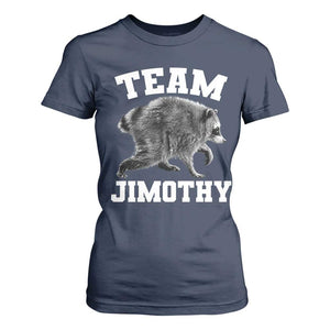 Team Jimothy Raccoon T Shirt For Women Funny Seattle Trash Panda Lover