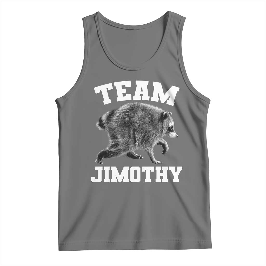 Team Jimothy Raccoon Tank Top Funny Seattle Trash Panda Lover