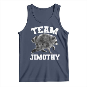Team Jimothy Raccoon Tank Top Funny Seattle Trash Panda Lover