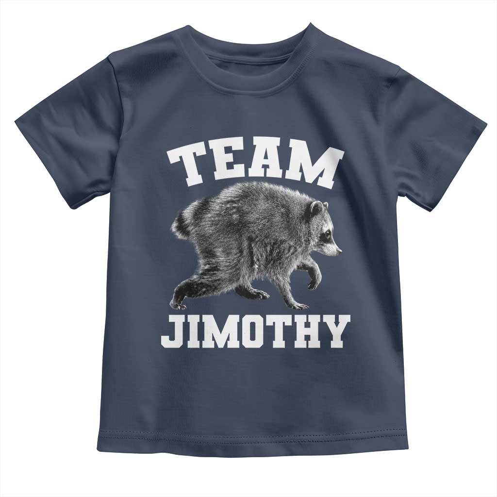 Team Jimothy Raccoon Toddler T Shirt Funny Seattle Trash Panda Lover