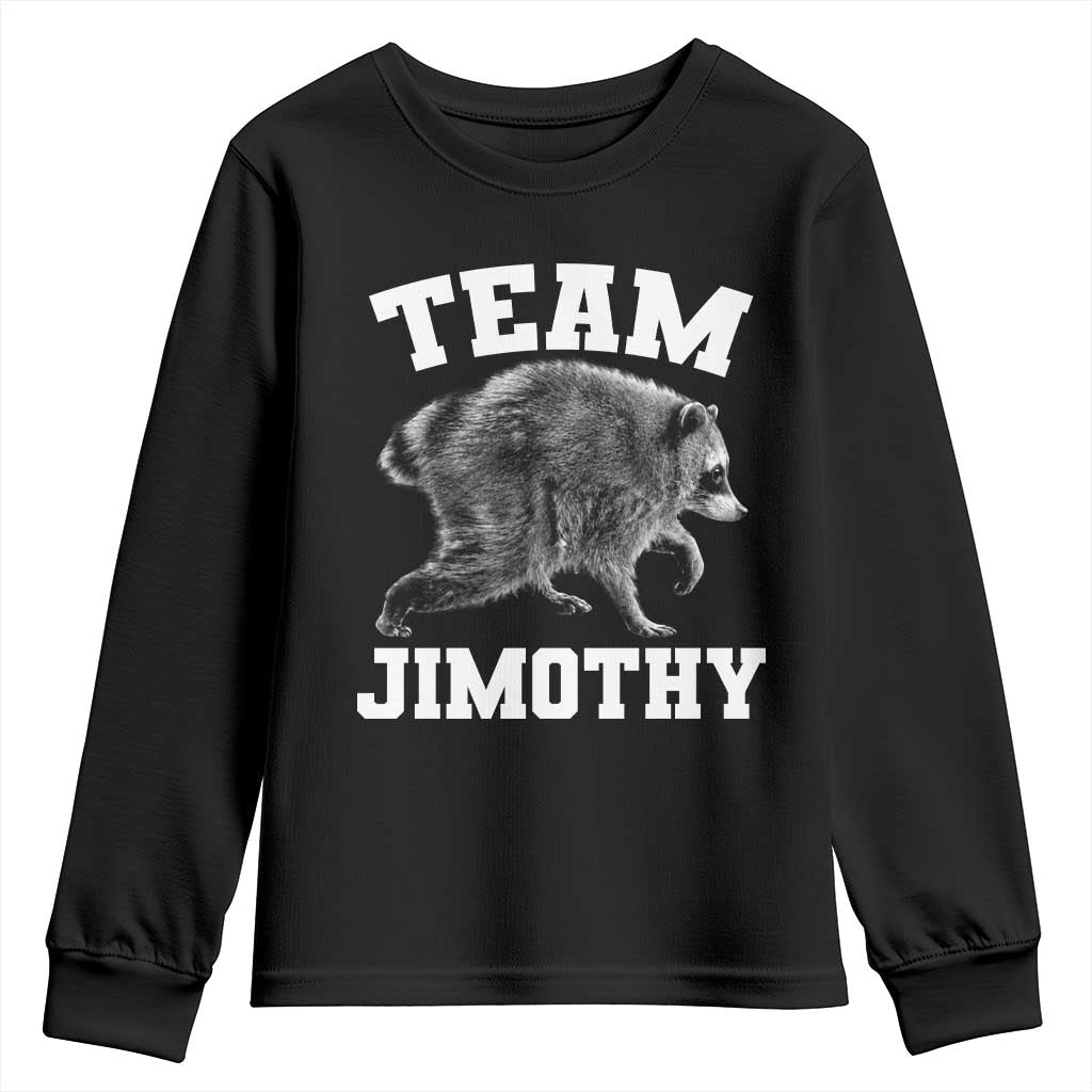 Team Jimothy Raccoon Youth Sweatshirt Funny Seattle Trash Panda Lover TS11 Black Print Your Wear