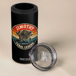 Jimothy Raccoon Seattle Feral Legend 4 in 1 Can Cooler Tumbler Funny Trash Panda Meme Retro