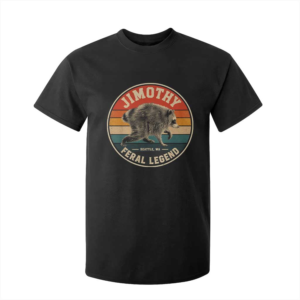 Jimothy Raccoon Seattle Feral Legend T Shirt For Kid Funny Trash Panda Meme Retro TS11 Black Print Your Wear