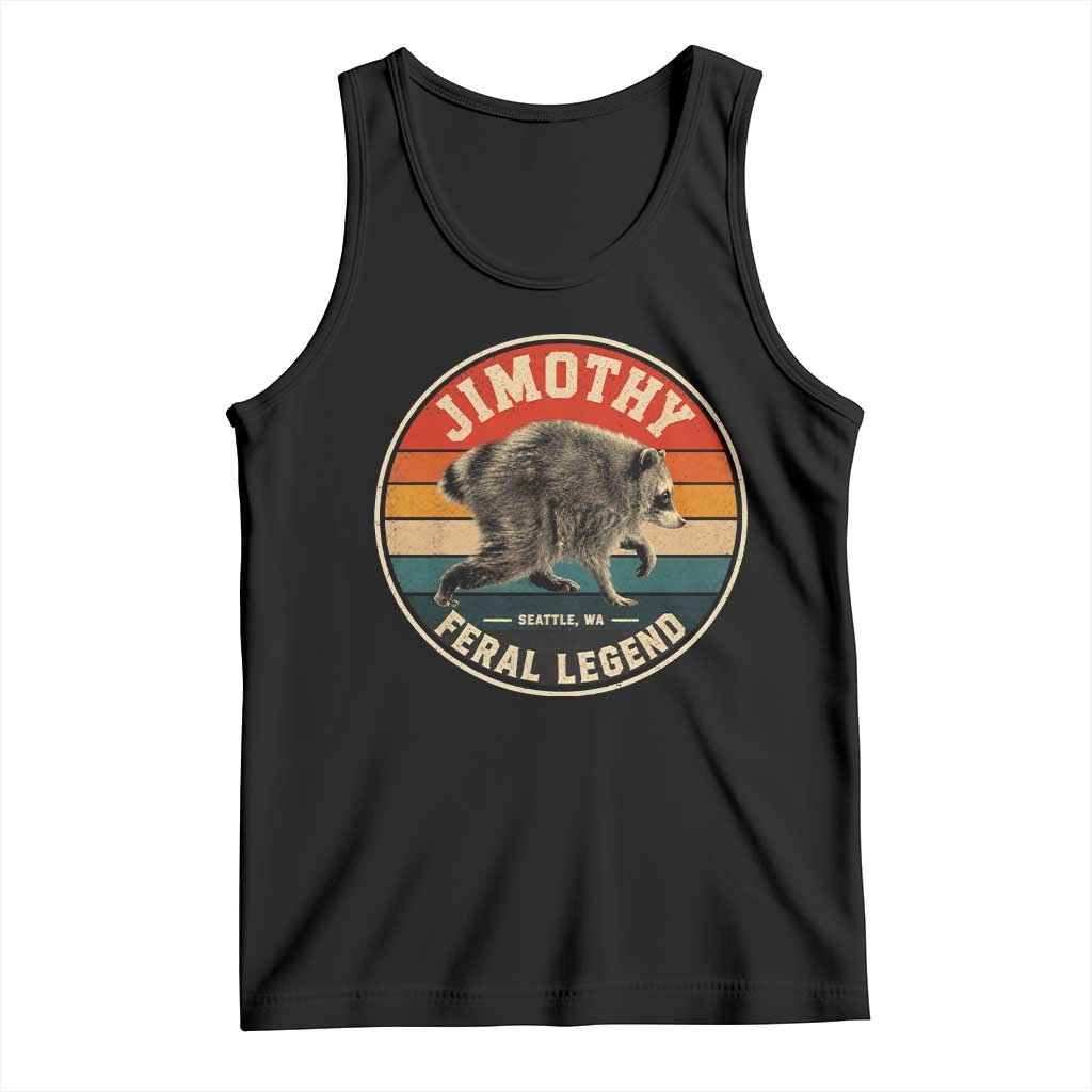 Jimothy Raccoon Seattle Feral Legend Tank Top Funny Trash Panda Meme Retro TS11 Black Print Your Wear