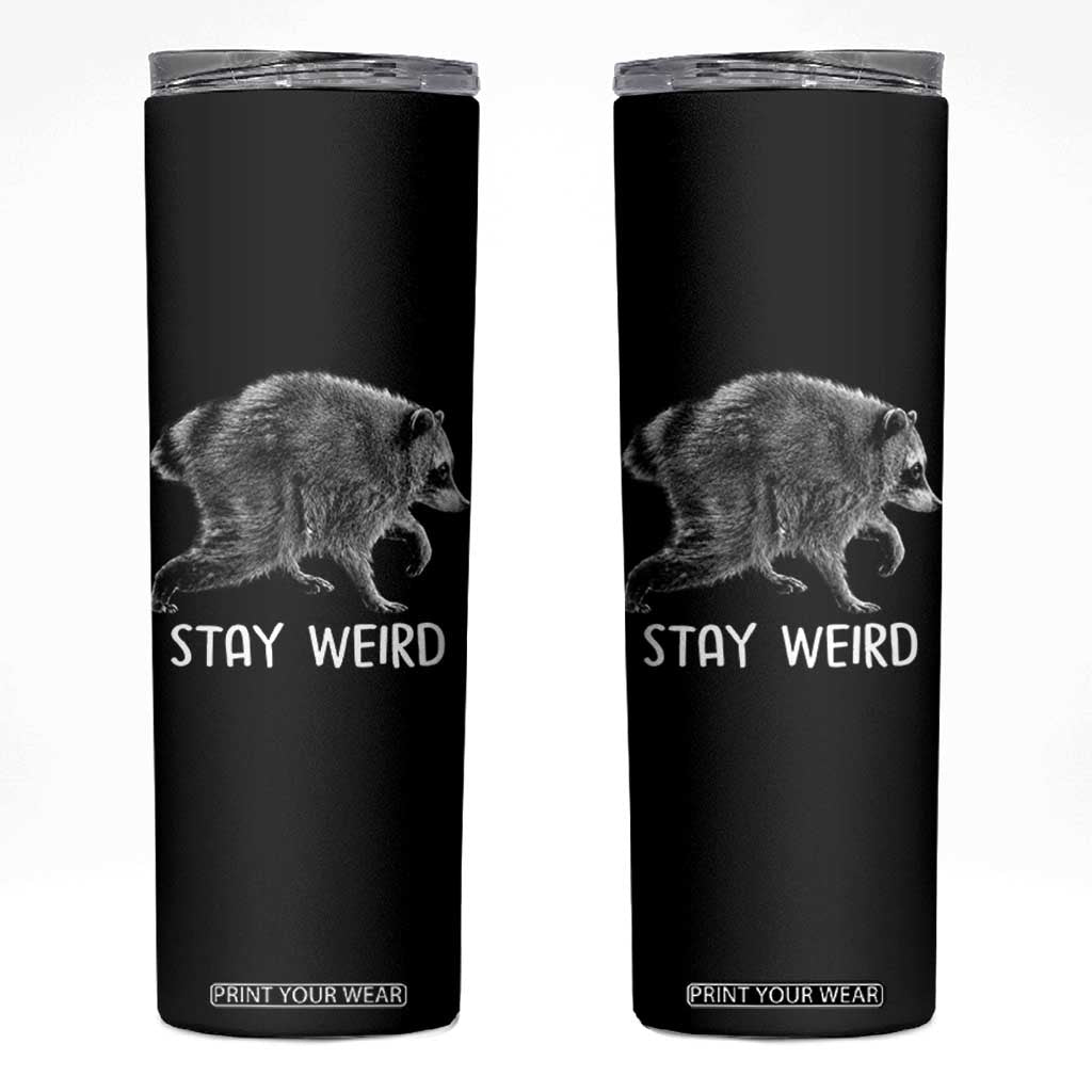 Jimothy the Raccoon Funny Stay Weird Skinny Tumbler Seattle Short Spine Trash Panda TS11 Black Print Your Wear