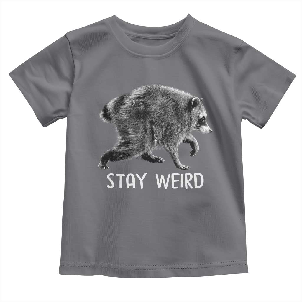 Jimothy the Raccoon Funny Stay Weird Toddler T Shirt Seattle Short Spine Trash Panda
