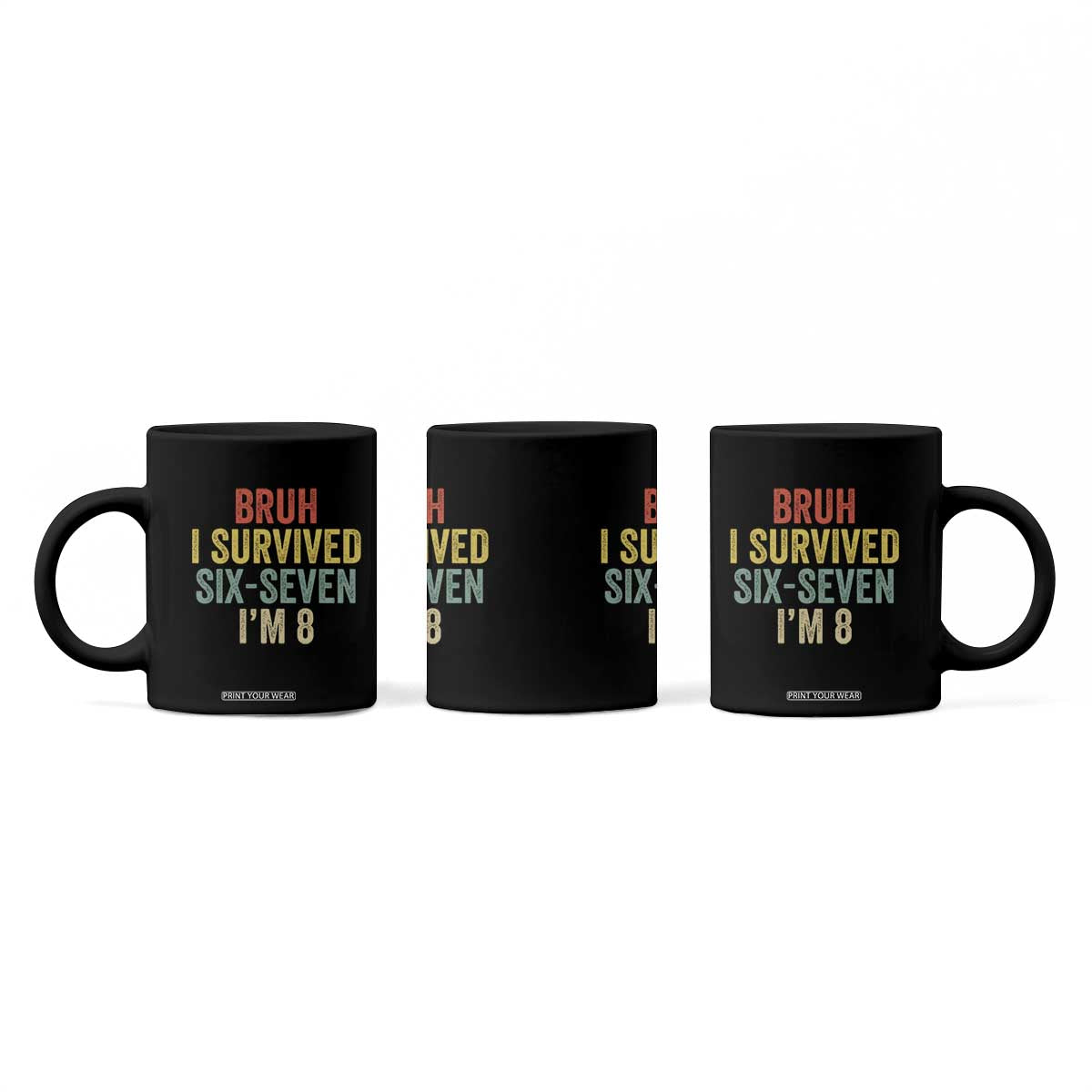 Funny 67 8th Birthday Coffee Mug Bruh I Survived Six Seven I'm 8 Retro Bday