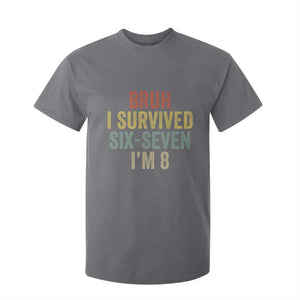 Funny 67 8th Birthday T Shirt For Kid Bruh I Survived Six Seven I'm 8 Retro Bday