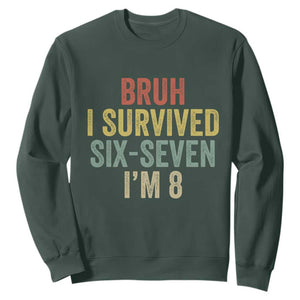 Funny 67 8th Birthday Sweatshirt Bruh I Survived Six Seven I'm 8 Retro Bday