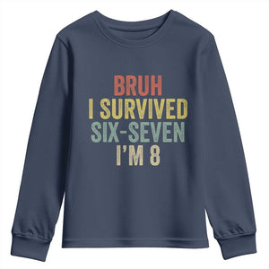 Funny 67 8th Birthday Youth Sweatshirt Bruh I Survived Six Seven I'm 8 Retro Bday
