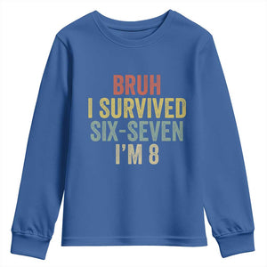 Funny 67 8th Birthday Youth Sweatshirt Bruh I Survived Six Seven I'm 8 Retro Bday