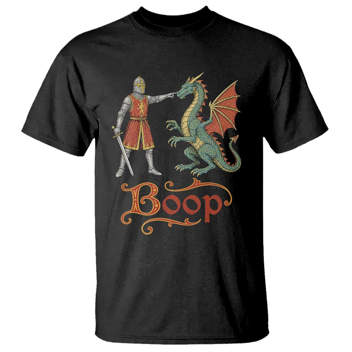 Boop Medieval Knight Dragon T Shirt Funny Ren Faire Dark Fantasy TS11 Black Print Your Wear
