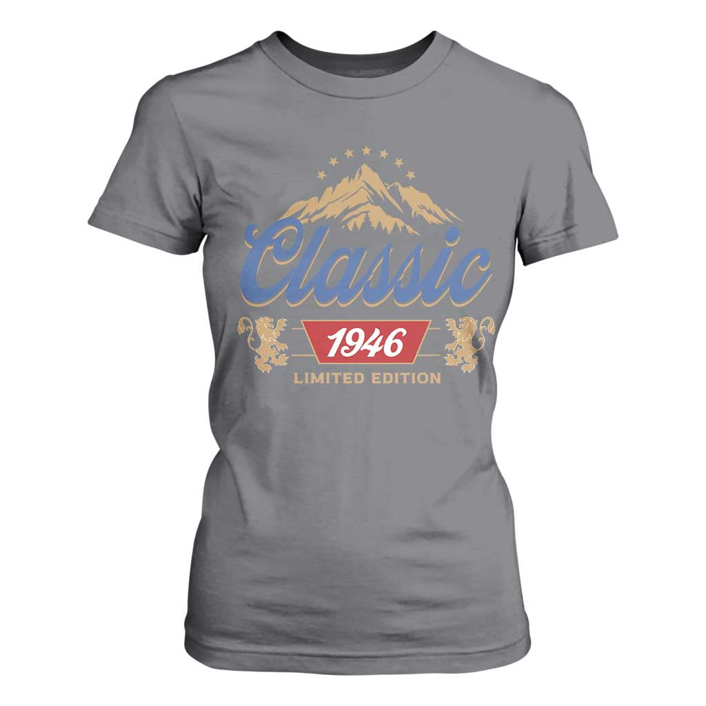 80th Birthday Beer Classic 1946 Limited Edition T Shirt For Women Funny Gifts for 80 Year Olds