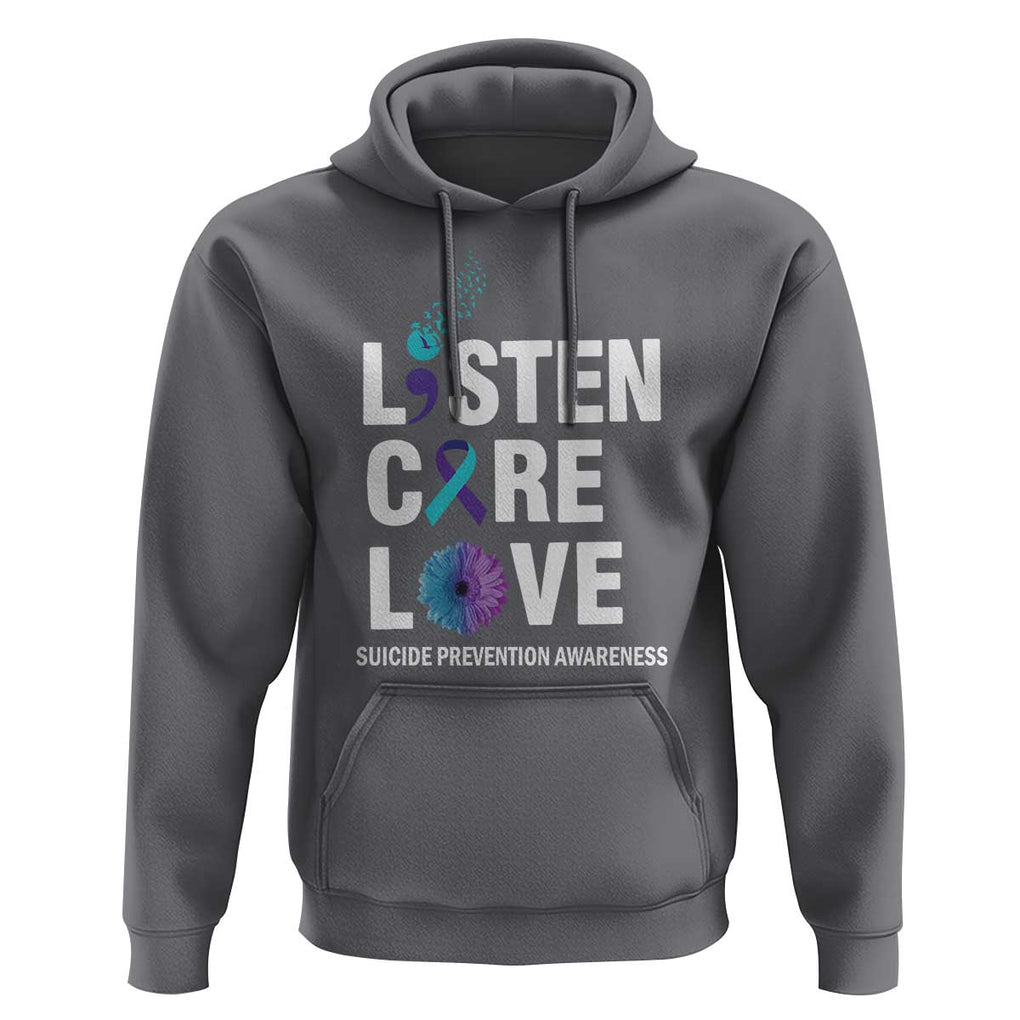 Suicide Prevention Awareness Hoodie Listen Care Love Semicolon Bird Flower Ribbon TS11 Charcoal Print Your Wear