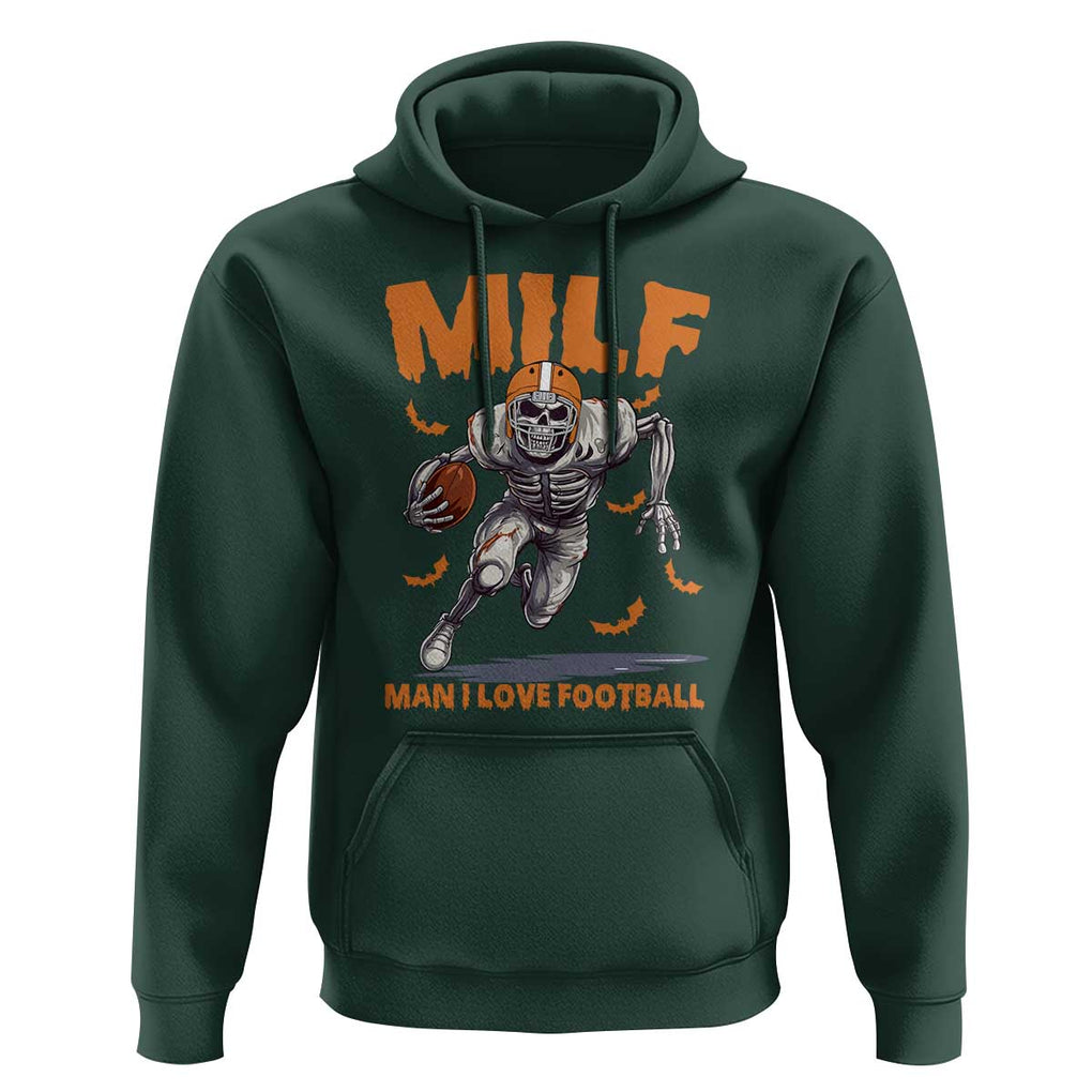 Funny Football Lover Hoodie MILF Man I Love Football Skeleton Player Bat TS11 Dark Forest Green Print Your Wear