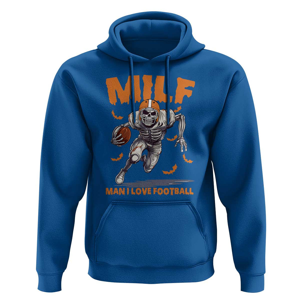 Funny Football Lover Hoodie MILF Man I Love Football Skeleton Player Bat TS11 Royal Blue Print Your Wear