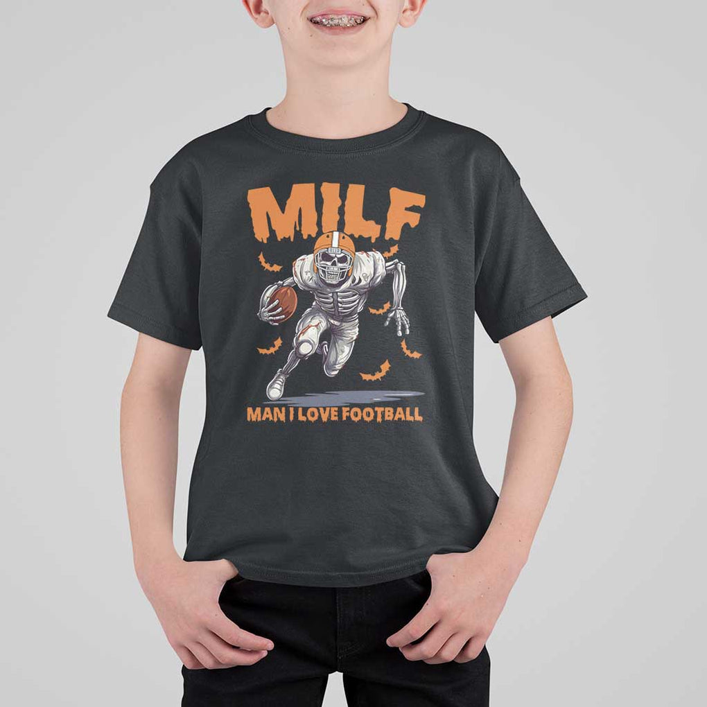 Funny Football Lover T Shirt For Kid MILF Man I Love Football Skeleton Player Bat TS11 Black Print Your Wear