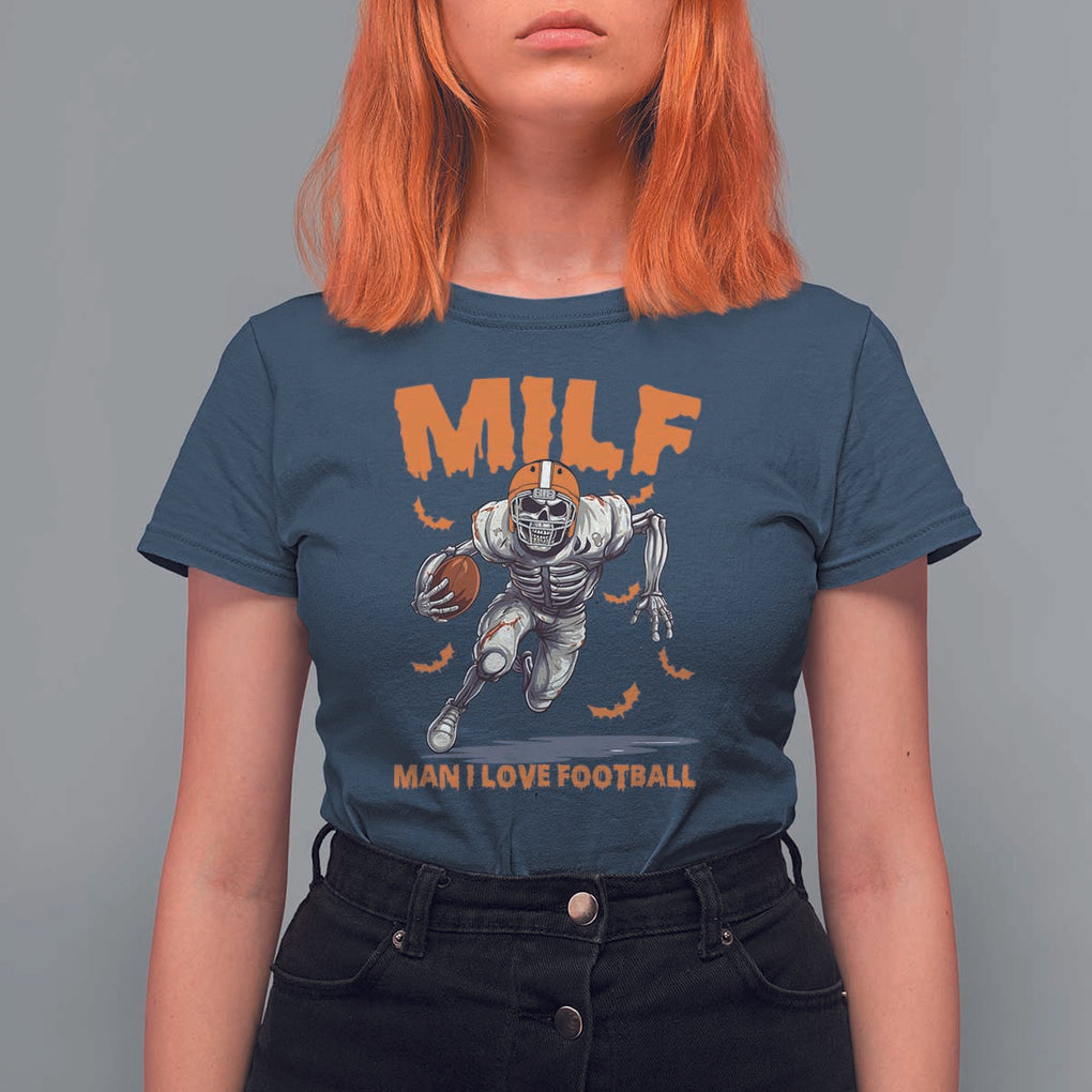Funny Football Lover T Shirt For Women MILF Man I Love Football Skeleton Player Bat TS11 Navy Print Your Wear
