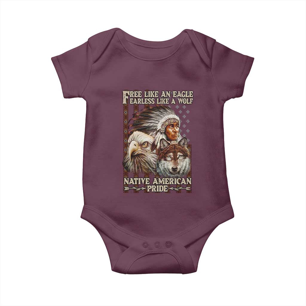 Native American Pride Baby Onesie Free Like An Eagle Fearless Like A Wolf Vintage Flag TS11 Maroon Print Your Wear