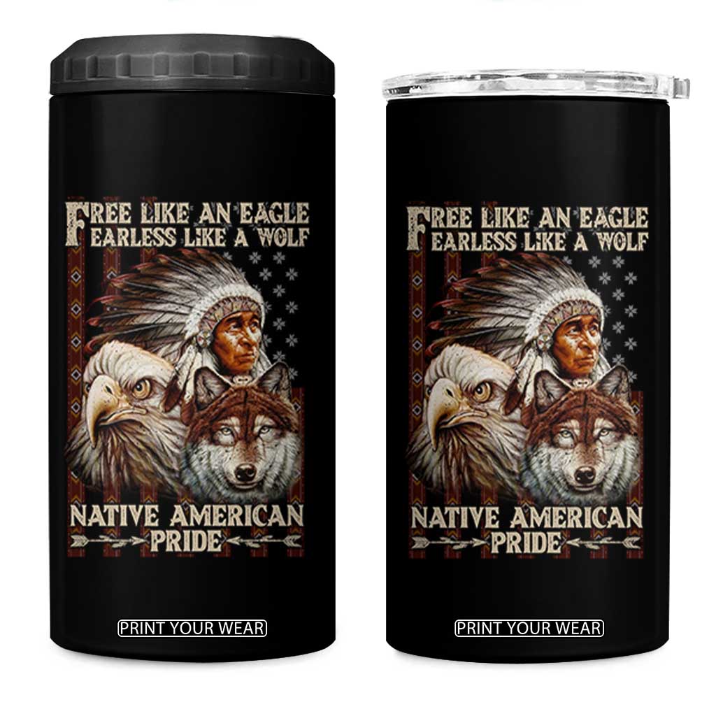 Native American Pride 4 in 1 Can Cooler Tumbler Free Like An Eagle Fearless Like A Wolf Vintage Flag TS11 One Size: 16 oz Black Print Your Wear