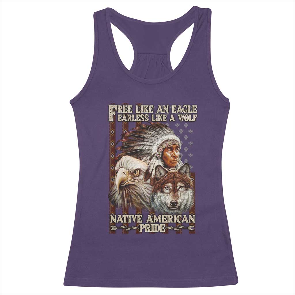 Native American Pride Racerback Tank Top Free Like An Eagle Fearless Like A Wolf Vintage Flag TS11 Purple Print Your Wear