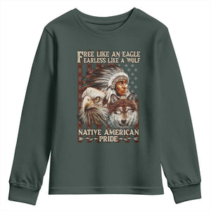Native American Pride Youth Sweatshirt Free Like An Eagle Fearless Like A Wolf Vintage Flag TS11 Dark Forest Green Print Your Wear