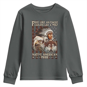 Native American Pride Youth Sweatshirt Free Like An Eagle Fearless Like A Wolf Vintage Flag TS11 Dark Heather Print Your Wear