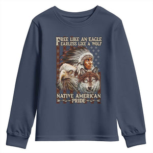 Native American Pride Youth Sweatshirt Free Like An Eagle Fearless Like A Wolf Vintage Flag TS11 Navy Print Your Wear