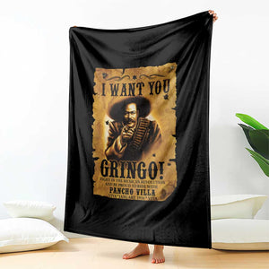 Pancho Villa Throw Blanket I Want You Gringo Fight In The Mexican Revolution TS11 Print Your Wear